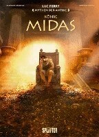 Luc Ferry, Clotilde Bruneau - Mythen der Antike: König Midas (Graphic Novel), Inbunden