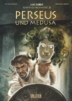 Luc Ferry, Clotilde Bruneau - Mythen der Antike: Perseus und Medusa (Graphic Novel), Inbunden