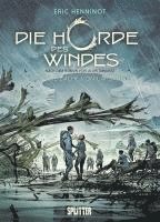 Alain Damasio, Éric Henninot - Die Horde des Windes. Band 3, Inbunden