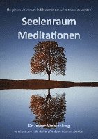 bokomslag Seelenraum Meditationen