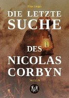 bokomslag Die letzte Suche des Nicolas Corbyn