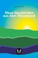 bokomslag Neue Geschichten aus dem Wisserland