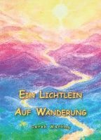 bokomslag Ein Lichtlein auf Wanderung
