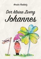 Der kleine Zwerg Johannes 1