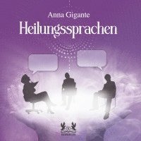 Anna Gigante - Heilungssprachen, Inbunden