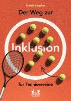 Der Weg zur Inklusion für Tennisvereine
