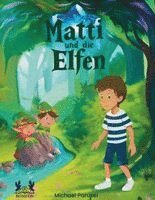 Matti und die Elfen