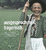 bokomslag ausgesprochen bayerisch