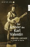 bokomslag Der Erfinder des Karl Valentin