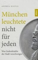 bokomslag München leuchtete nicht für jeden