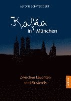 Kafka in München 1