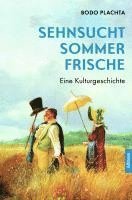 Bodo Plachta - Sommerfrische, Häftad