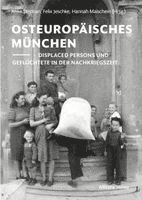 Felix Jeschke, Hannah Maischein, Anke Stephan - Osteuropäisches München, Häftad