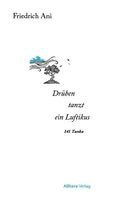 Friedrich Ani - Drüben tanzt ein Luftikus, Inbunden. Tillgänglighet: Lägg i varukorg