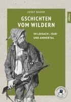 Josef Bader - Gschichten vom Wildern, Häftad