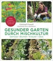 bokomslag Gesunder Garten durch Mischkultur