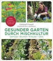 Gesunder Garten durch Mischkultur