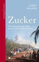 James Walvin - Zucker, Inbunden