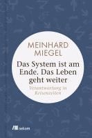 bokomslag Das System ist am Ende. Das Leben geht weiter