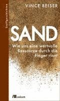 Vince Beiser - Sand, Inbunden