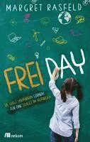 Margret Rasfeld - FREI DAY, Häftad