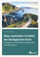 bokomslag Natur und Kultur in Zeiten der ökologischen Krise