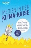 Ellen Heinrichs, Özden Terli, Maik Meuser, Michael E. Mann, Sara Schurmann, Michael Brüggemann, Maren Urner, John Cook, Tanja Busse, Annika Joeres, Susanne Götze - Medien in der Klima-Krise, Häftad
