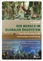 Pierre L. Ibisch, Heike Molitor, Alexander Conrad, Heike Walk, Vanja Spoo, Juliane Geyer - Der Mensch im globalen Ökosystem, Häftad