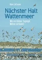 Reno Lottmann - Nächster Halt Wattenmeer, Häftad. Tillgänglighet: Lägg i varukorg