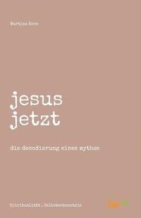 bokomslag Jesus Jetzt