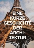 bokomslag Eine kurze Geschichte der Architektur