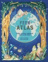Anna Claybourne - Der Feen-Atlas, Inbunden