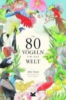 bokomslag In 80 Vögeln um die Welt