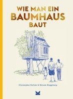 bokomslag Wie man ein Baumhaus baut