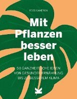 Mit Pflanzen besser leben 1