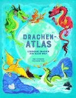 Anna Claybourne - Der Drachen-Atlas, Inbunden