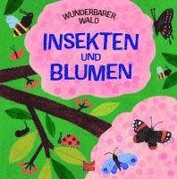 bokomslag Wunderbarer Wald: Insekten und Blumen