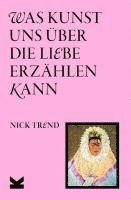 Was Kunst uns über die Liebe erzählen kann 1