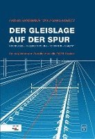 bokomslag Der Gleislage auf der Spur