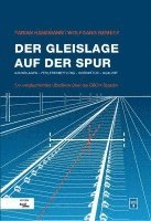 bokomslag Der Gleislage auf der Spur