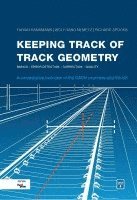 bokomslag Keeping Track of Track Geometry