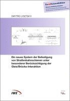 bokomslag Ein neues System der Befestigung von Straßenbahnschienen unter besonderer Berücksichtigung der Gleis/Brücke-Interaktion