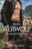 bokomslag Kein Werwolf zum Heiraten