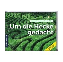 bokomslag Um die Hecke gedacht