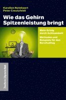 Karolien Notebart, Peter Creutzfeldt - Wie das Gehirn Spitzenleistung bringt, Häftad