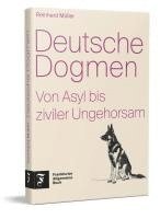Reinhard Müller - Deutsche Dogmen, Inbunden