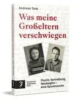 Andreas Tank - Was meine Großeltern verschwiegen, Inbunden. Tillgänglighet: Lägg i varukorg