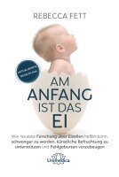 Rebecca Fett - Am Anfang ist das Ei, Inbunden