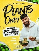 Gaz Oakley - Plants Only, Inbunden