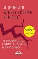 Gabor Maté - Wenn der Körper nein sagt, Häftad